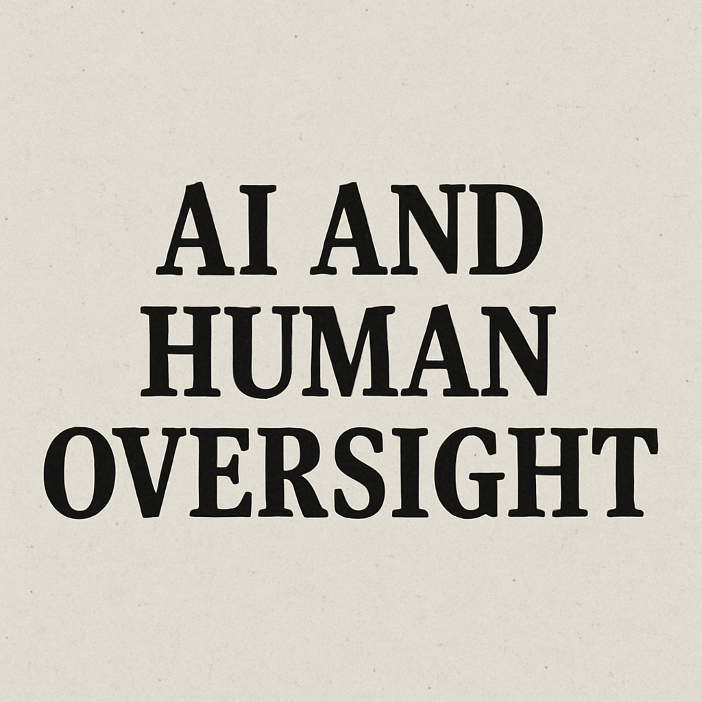 EU AI Act Chapter III - High Risk AI System Article 14: Human Oversight