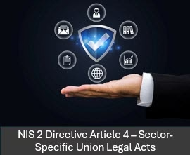 NIS 2 Directive Article 4 – Sector-Specific Union Legal Acts