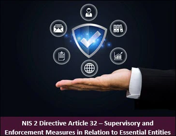 NIS 2 Directive Article 32 – Supervisory and Enforcement Measures In Relation To Essential Entities