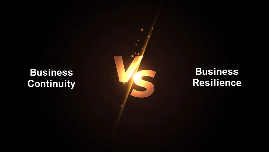 Business Continuity vs Business Resilience Explained