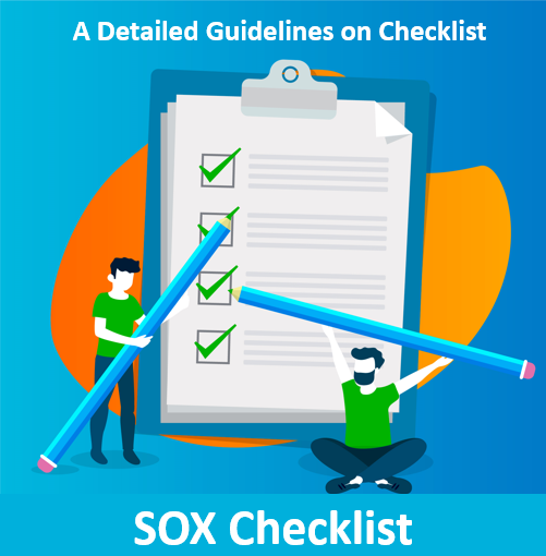 SOX Checklist: A Detailed Guidelines on Checklist