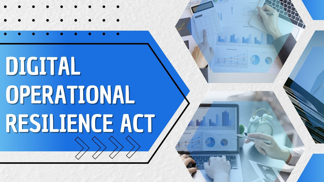 Digital Operational Resilience Act