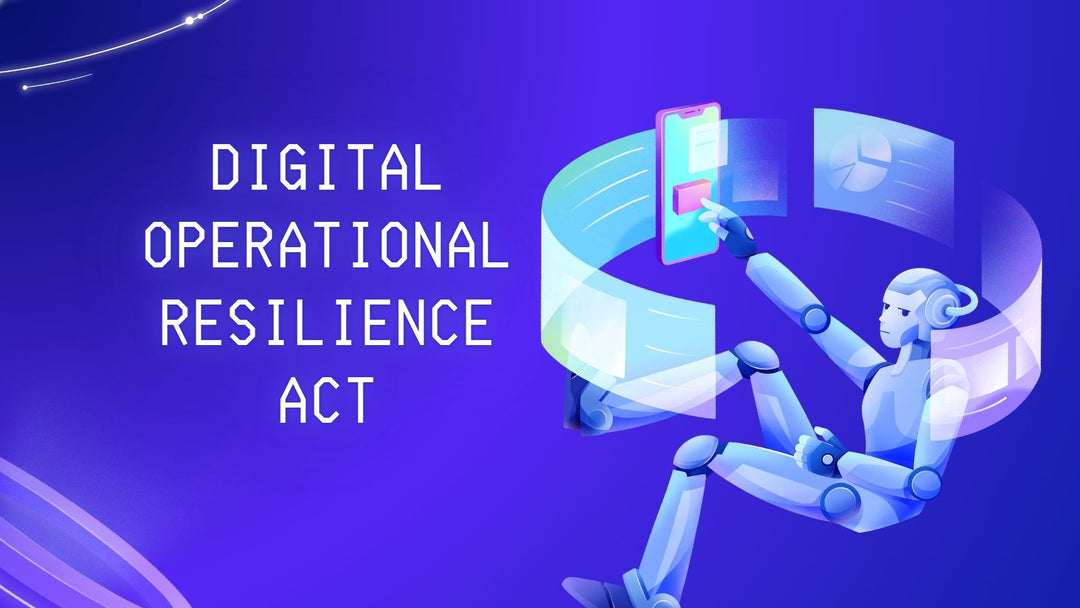 Digital Operational Resilience Act