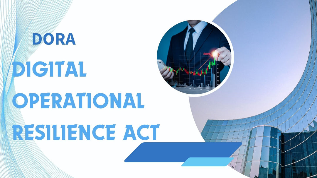 Digital Operational Resilience Act