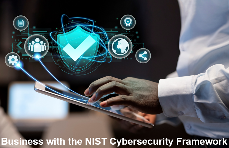 Secure Your Business with the NIST Cybersecurity Framework