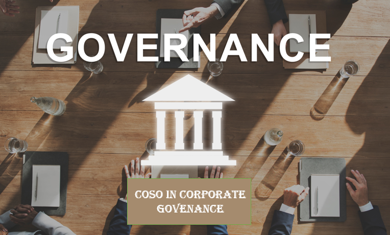 The COSO Chronicles: Unraveling the Role of COSO in Corporate Governance