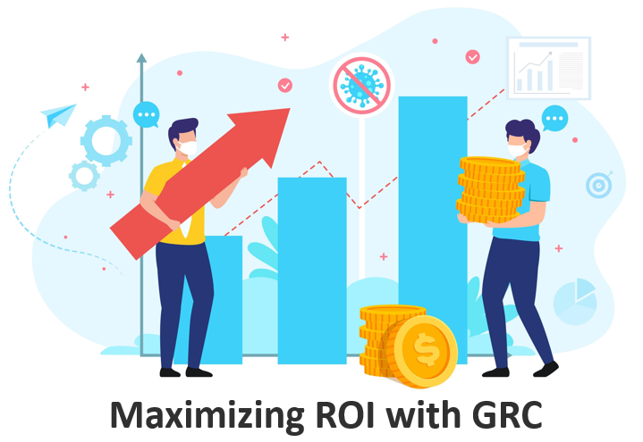 Maximizing ROI with GRC: The Key to Success