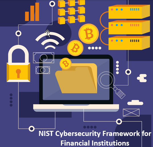 Navigating the NIST Cybersecurity Framework for Financial Institutions