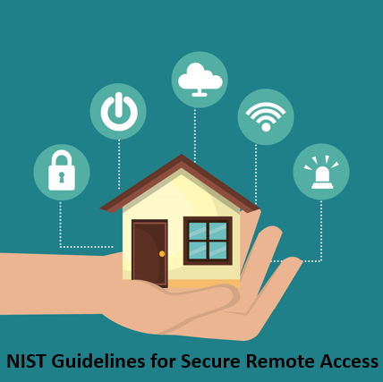 Unlocking the Secrets: Understanding NIST Guidelines for Secure Remote Access