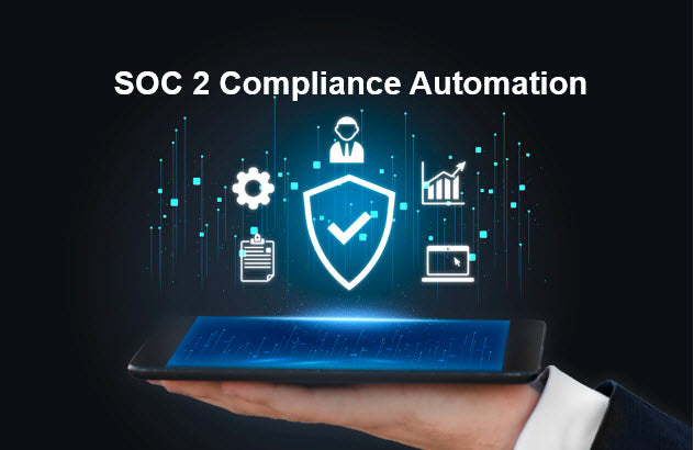  SOC 2 Compliance Automation, SOC 2 Compliance Automation