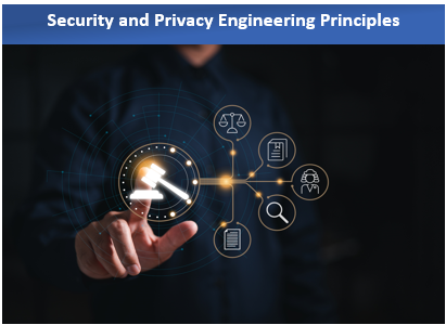 Security and Privacy Engineering Principles