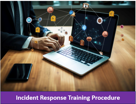 Incident Response Training Procedure