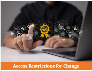 Access Restrictions for Change