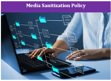 Media Sanitization Policy