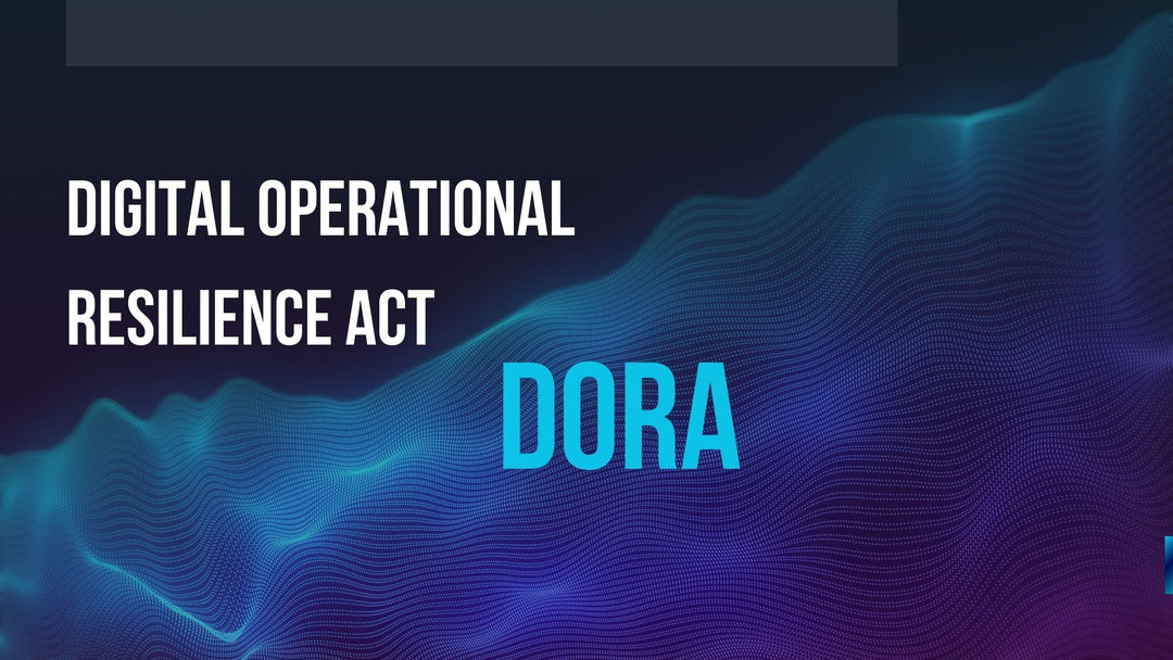 Digital Operational Resilience Act