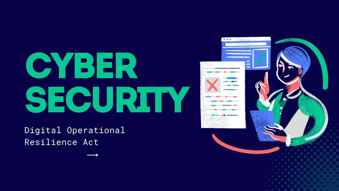Digital Operational Resilience Act