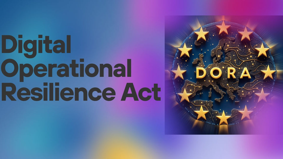 Digital Operational Resilience Act