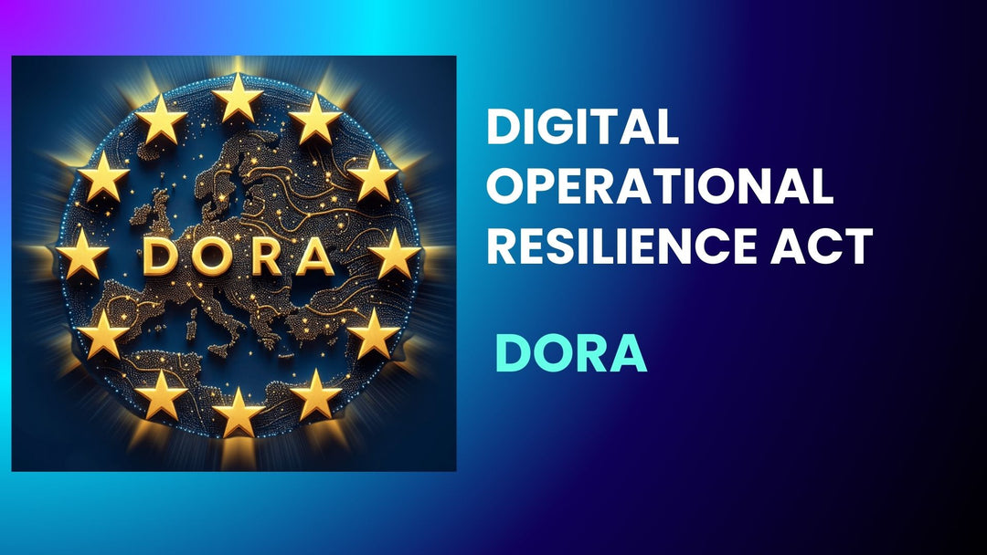 Digital Operational Resilience Act