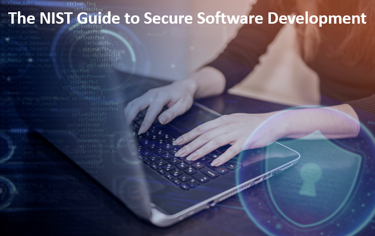 The NIST Guide to Secure Software Development: Building Fortresses for Your Code