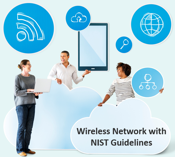 Secure Your Wireless Network like a Pro with NIST Guidelines